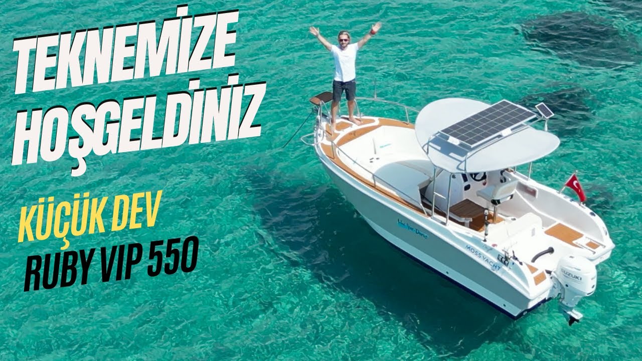 HARİKA BAŞLANGIÇ TEKNESİ - RUBY VIP 550 İNCELEME (MOSS YACHT)