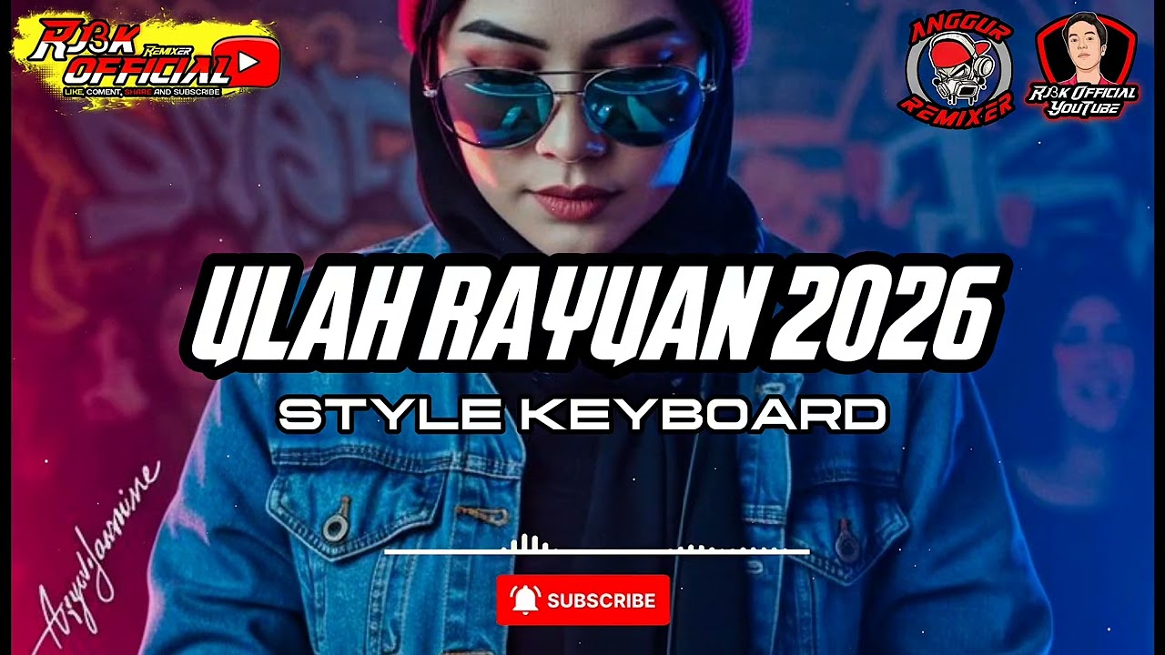 LAGU JOGET KEYBOARD ULAH RAYUAN 2026 - @AnggurRmxr 