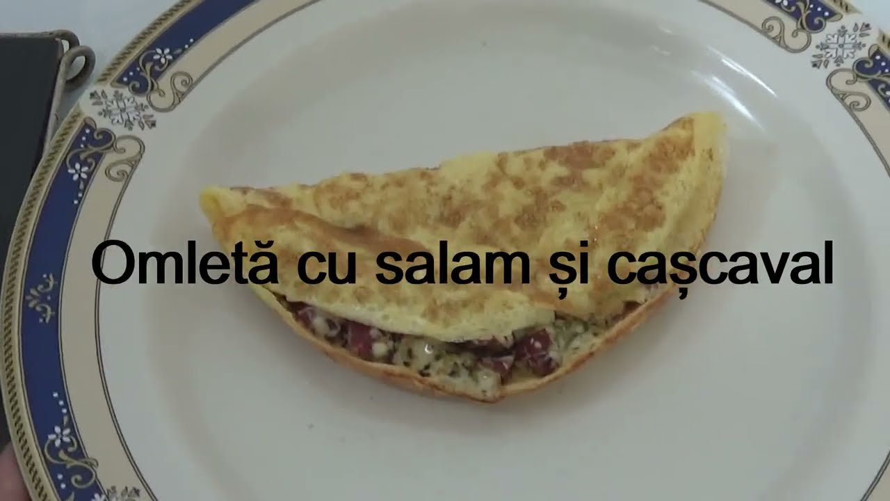 Omletă cu salam si cascaval