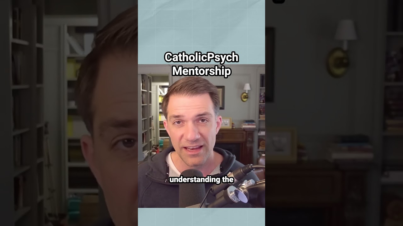 CatholicPsych Mentorship
