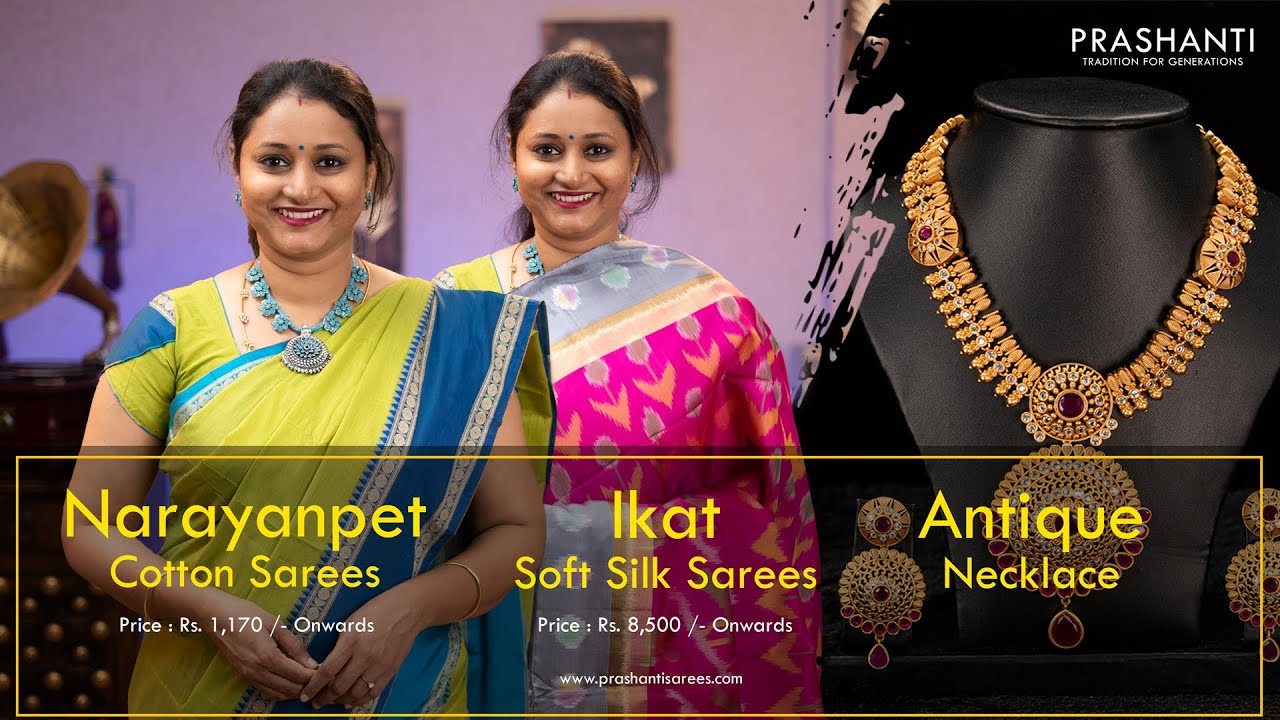Narayanpet Cottons, Ikat Soft Silks & Antique Necklace by Prashanti/B'jewelled | 2 Aug 22