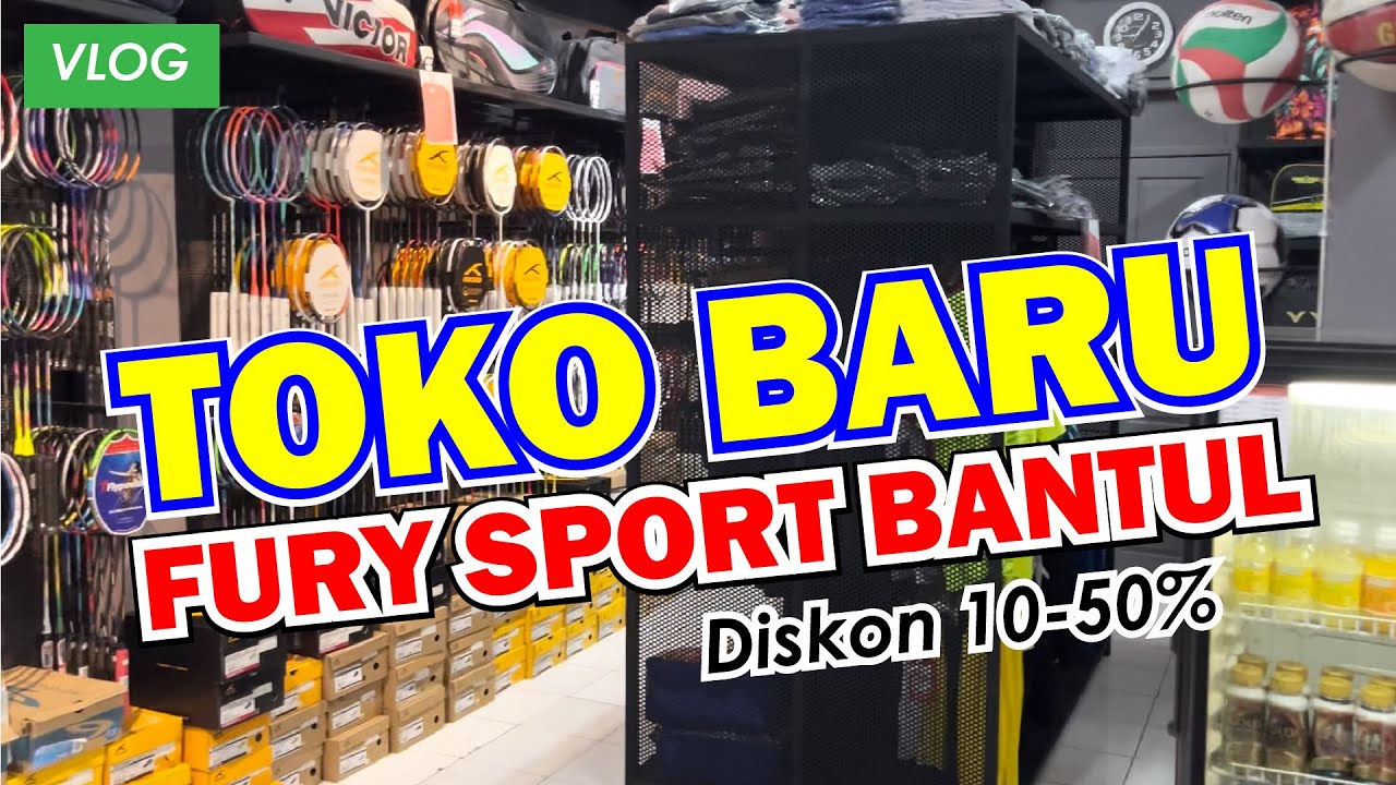 Vlog | Main ke Toko Baru Fury Sport Bantul