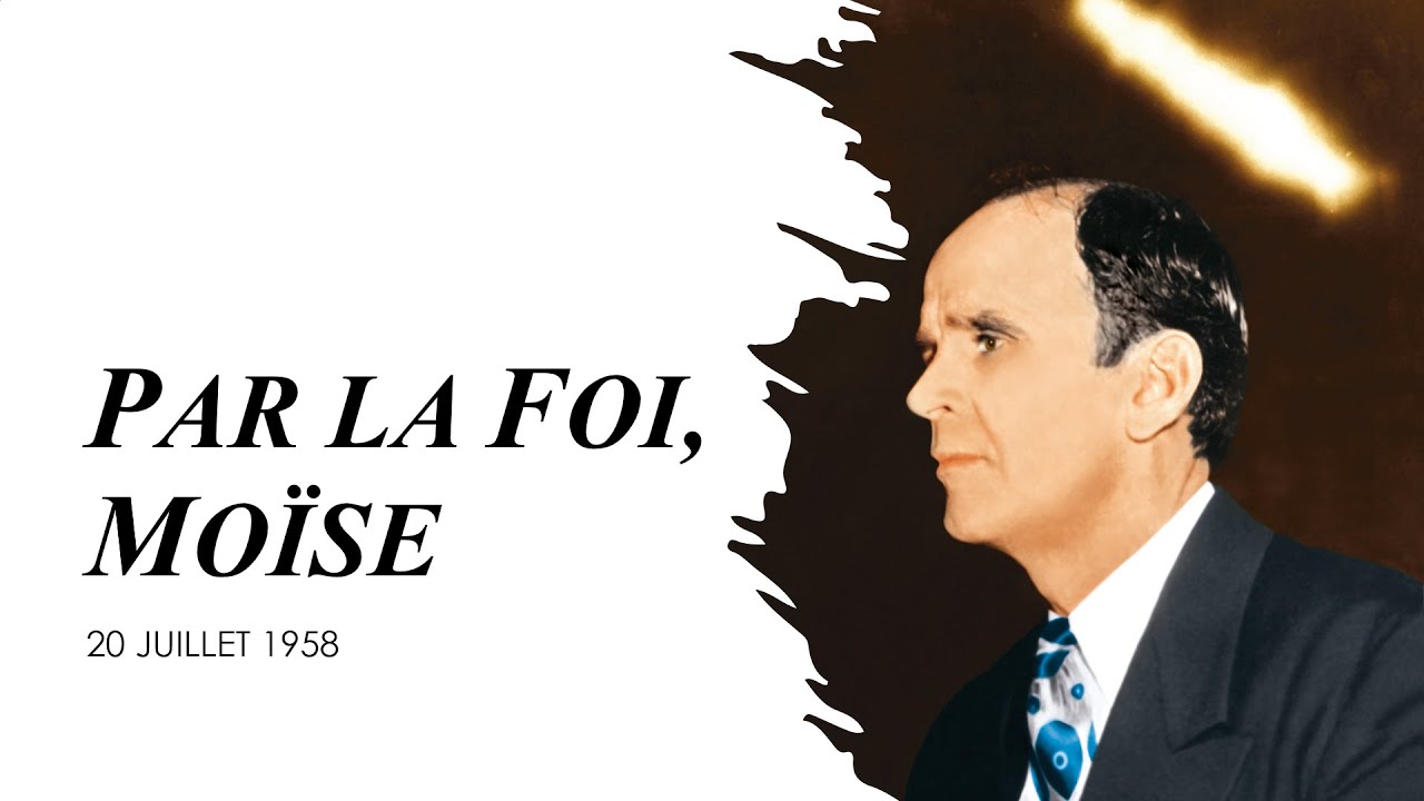 PAR LA FOI, MOÏSE