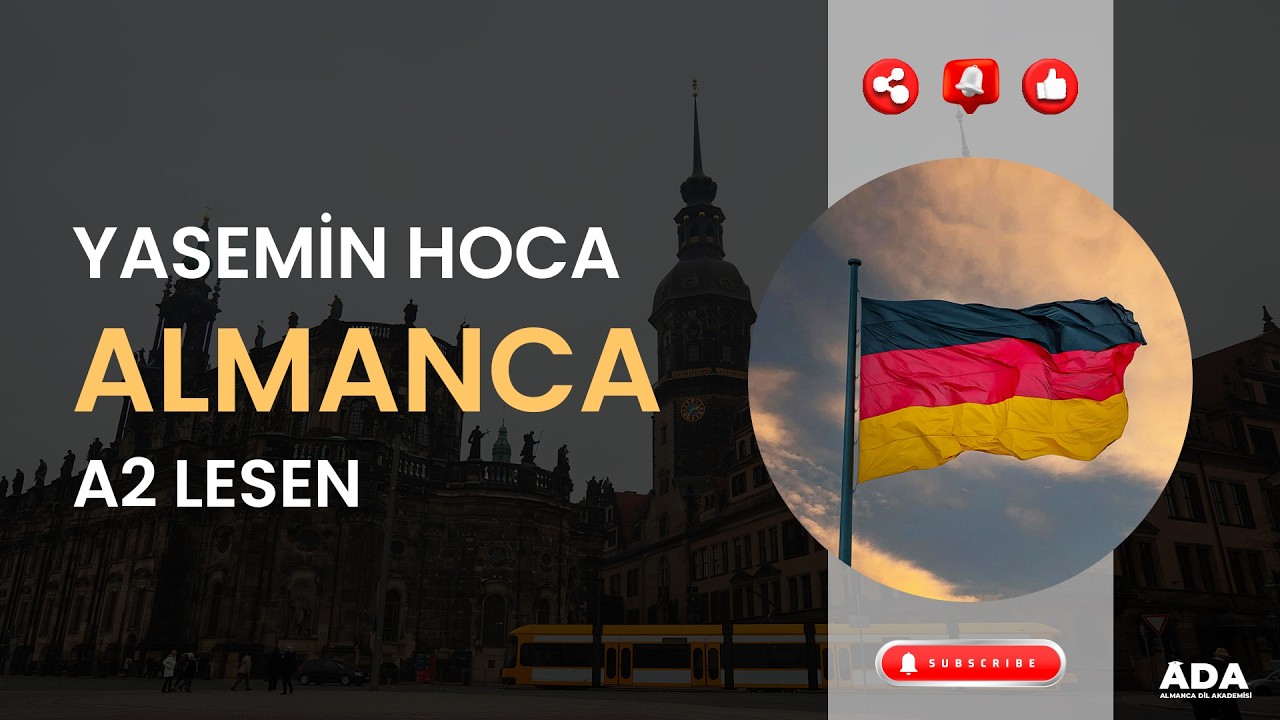 ALMANCA A2 LESEN I YASEMİN HOCA