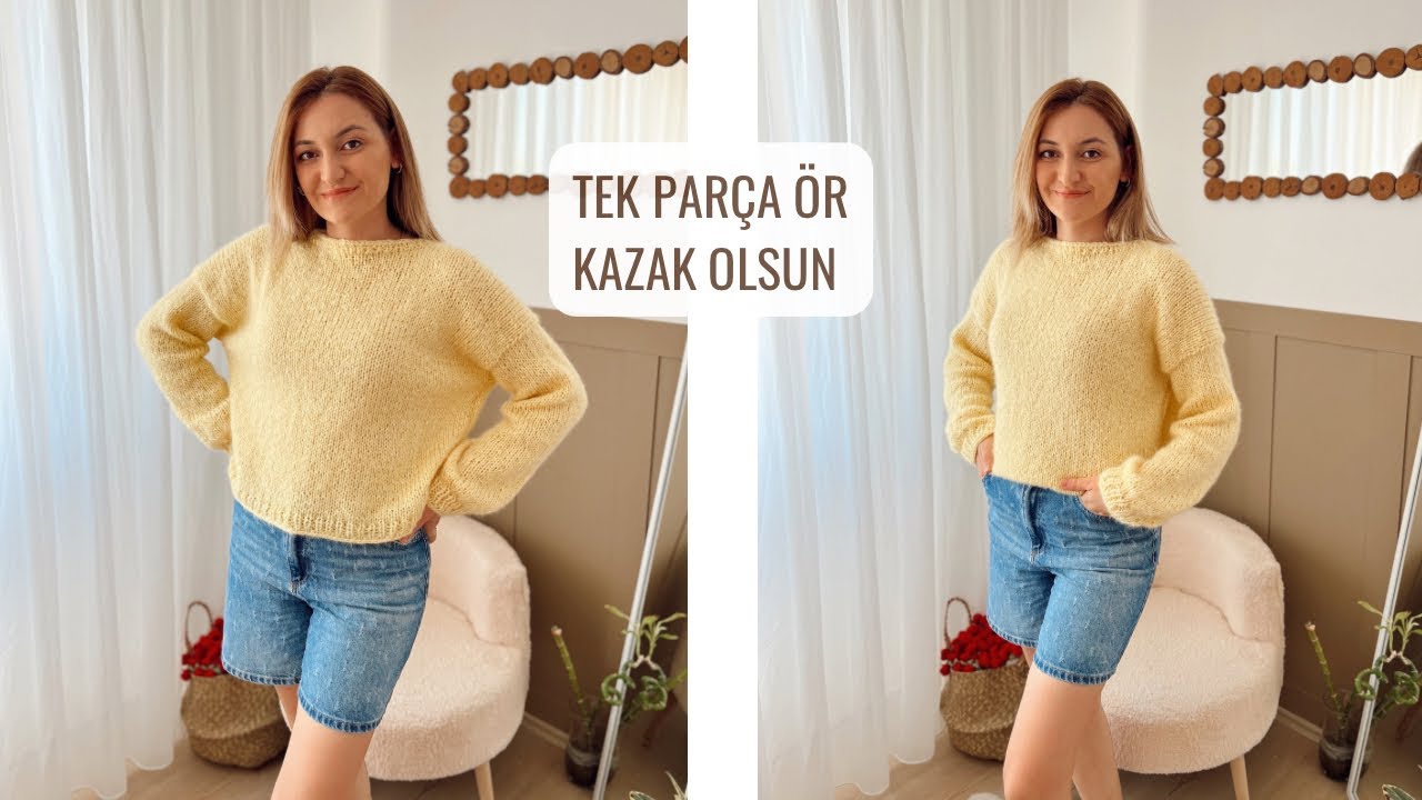 ŞİŞ İLE KOLAY KAZAK NASIL YAPILIR ? TEK PARÇADAN ÖRGÜ KAZAK YAPIMI #knitting 