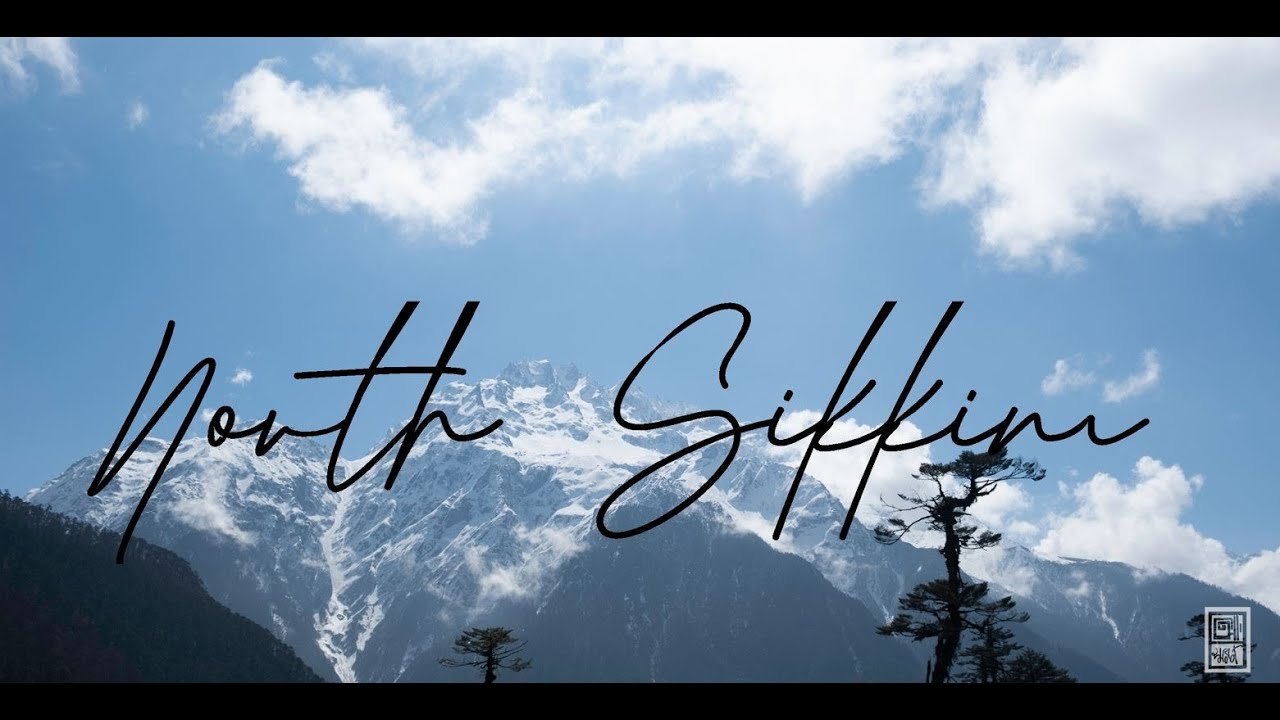 North Sikkim || Song of Ice & Cloud || Arman Swaran
