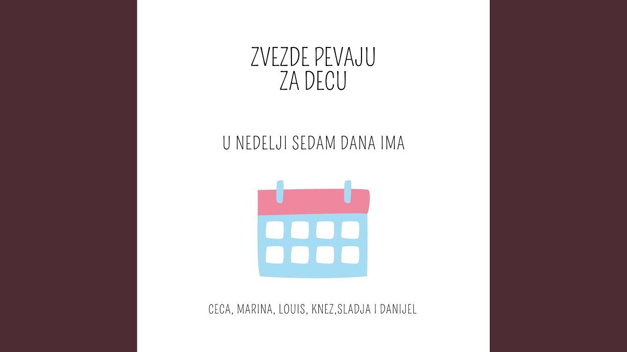 U nedelji sedam dana ima