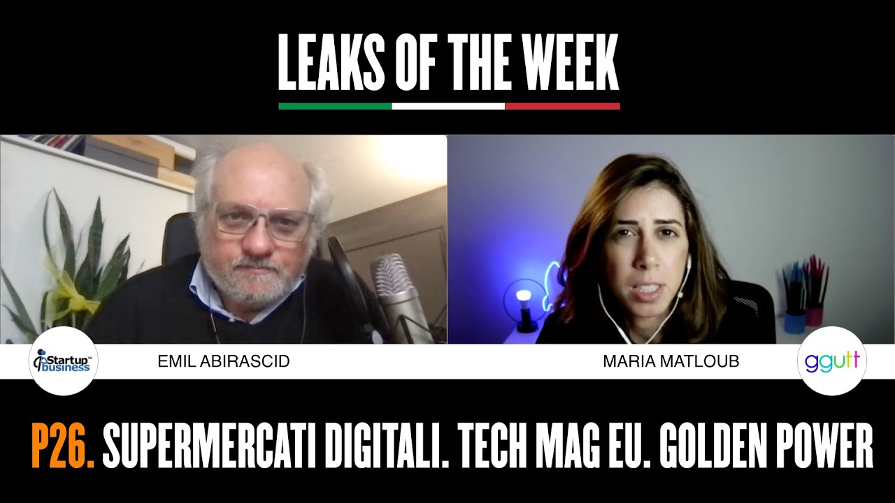 P26. Supermercati digitali, tech magazine Europei, golden power