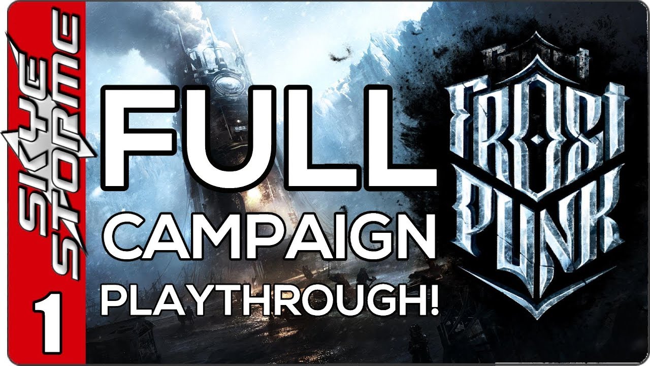 Frostpunk: Полная кампания / Давайте поиграем - Эпизод 1 (стратегическая игра на выживание и стро...