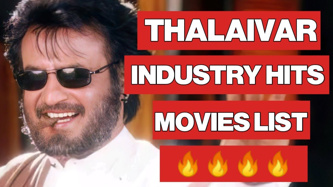 SUPERSTAR RAJINIKANTH INDUSTRY HIT MOVIES LIST 🔥 | A RECORD 14 MOVIES | THALAIVAR RAJINIKANTH RECORD