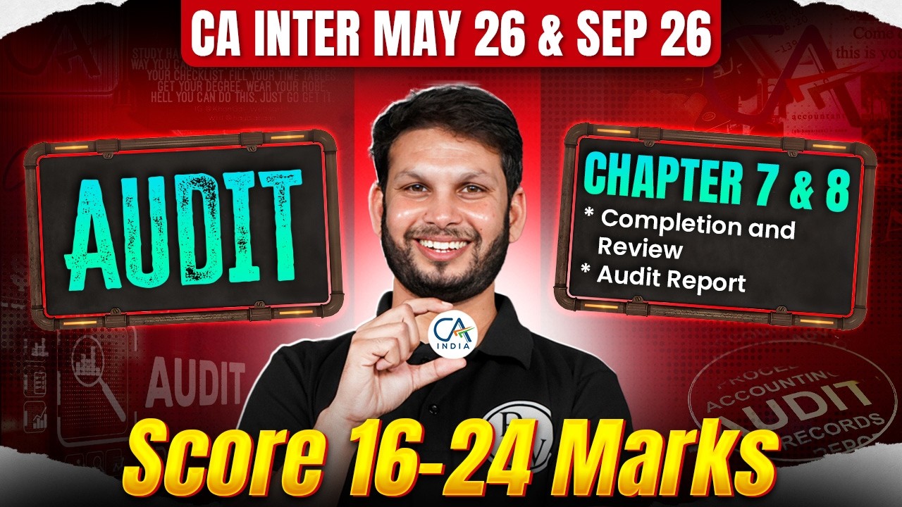 CA Inter Auditing And Ethics: Chapter 7 And 8 | Jan 2026 Exams | Audit Strategy | Covers 16-24 Marks