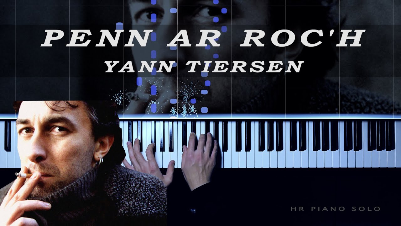 Piano Tutorial | Penn Ar Roc'h by Yann Tiersen