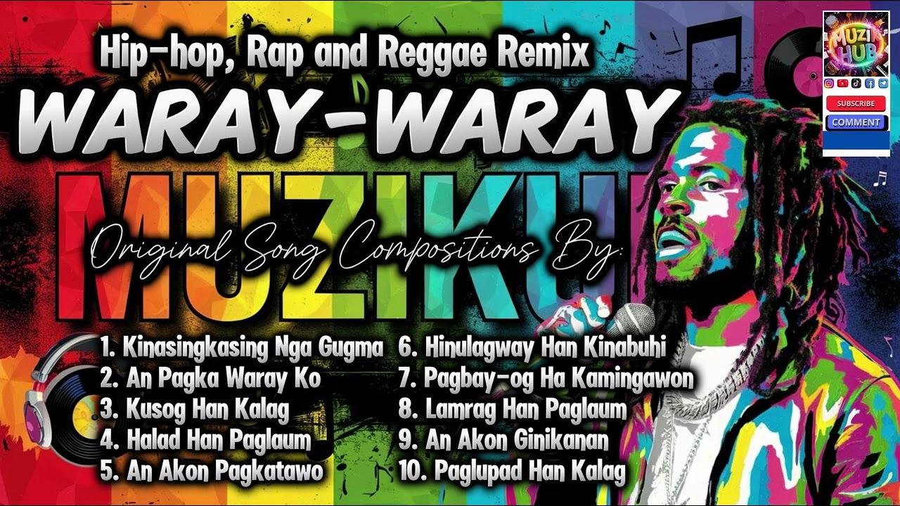 WARAY-WARAY Playlist | Hip-hop, Rap and Reggae Remix Cover | Top Favorite | OSC | MuzikHUB