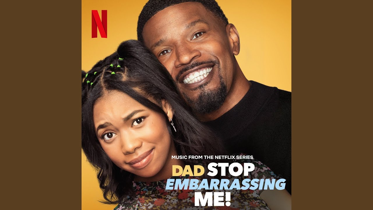Don't Embarrass Me (Music from the Netflix Series 