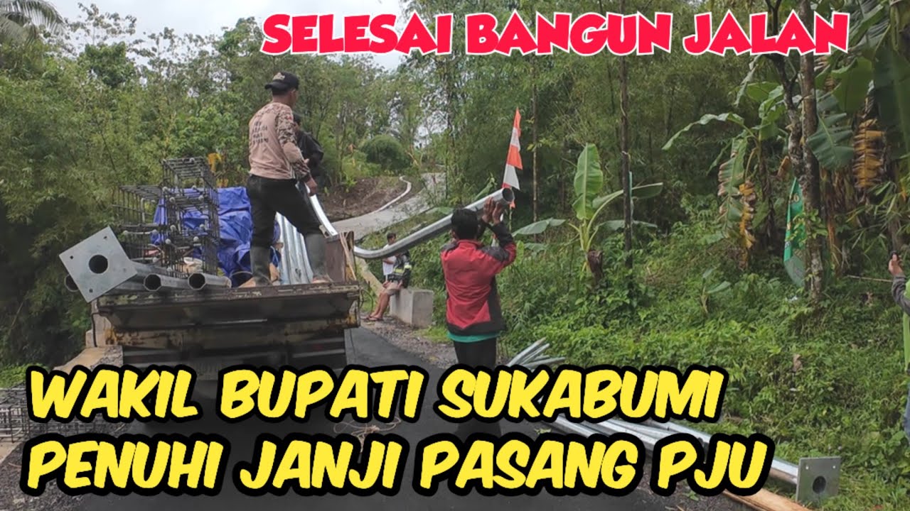 WAKIL BUPATI SUKABUMI PENUHI JANJI PASANG LAMPU PJU DI DESA PARAKAN 5