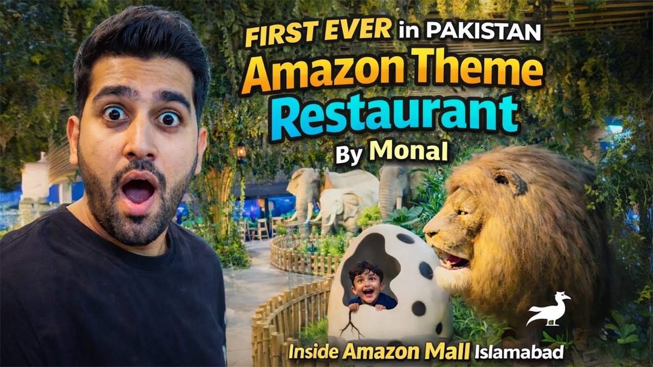 Amazon Theme Restaurant in Pakistan 🇵🇰 | Monal Amazon Mall Islamabad Full Tour