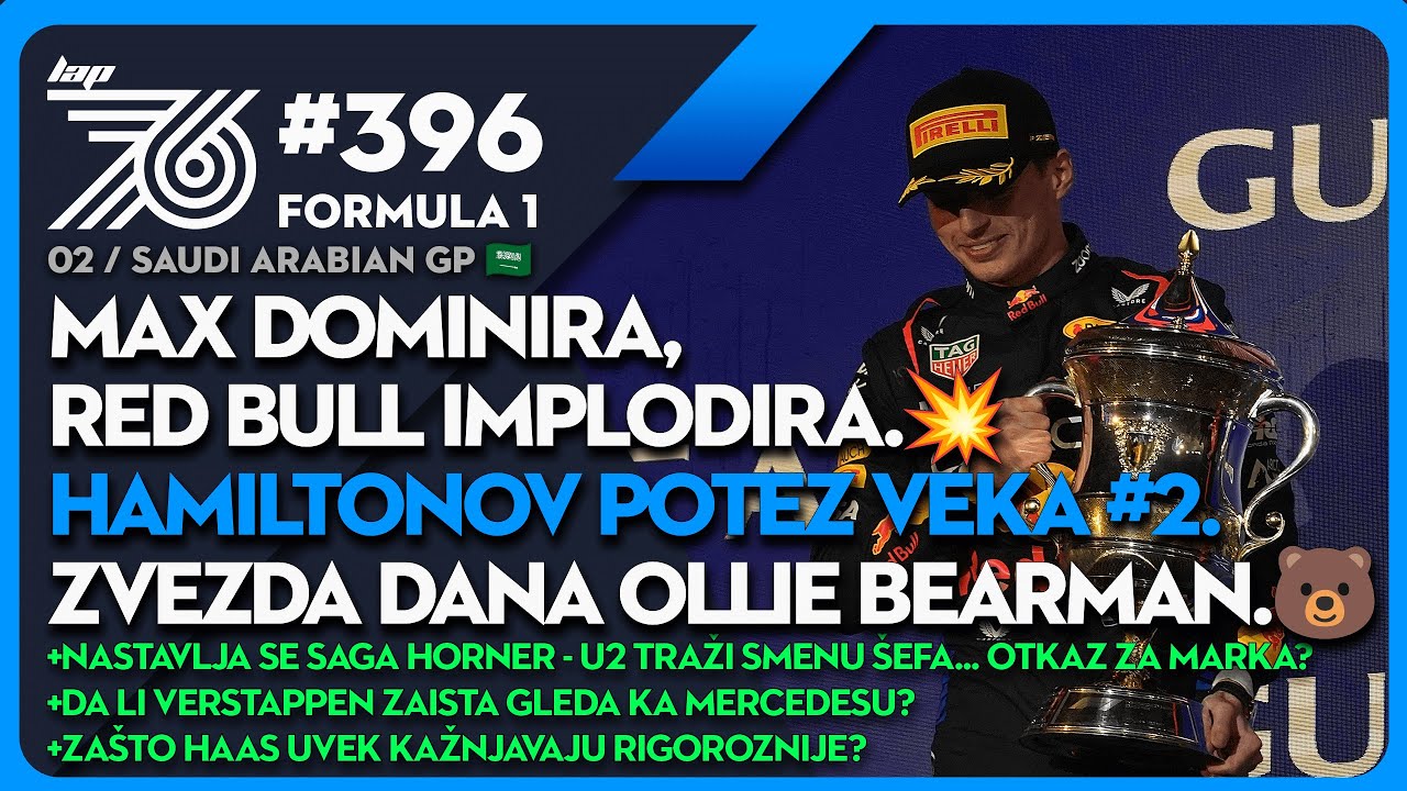 Lap76 #396 F1 Max dominira, Red Bull implodira💥 Hamiltonov potez veka 2️⃣ Zvezda dana Ollie Bearman🐻