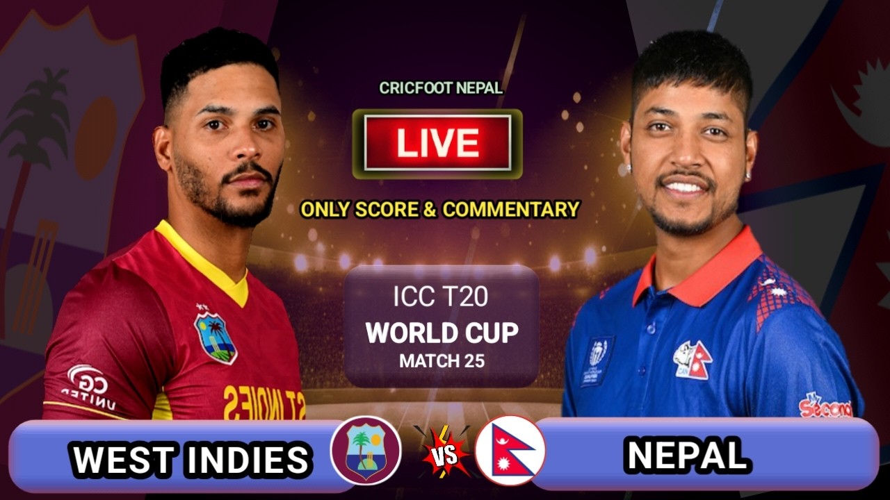 Nepal vs West Indies Icc T20 World Cup Live Scores & Commentary | 2nd Innings | Cricfoot Nepal
