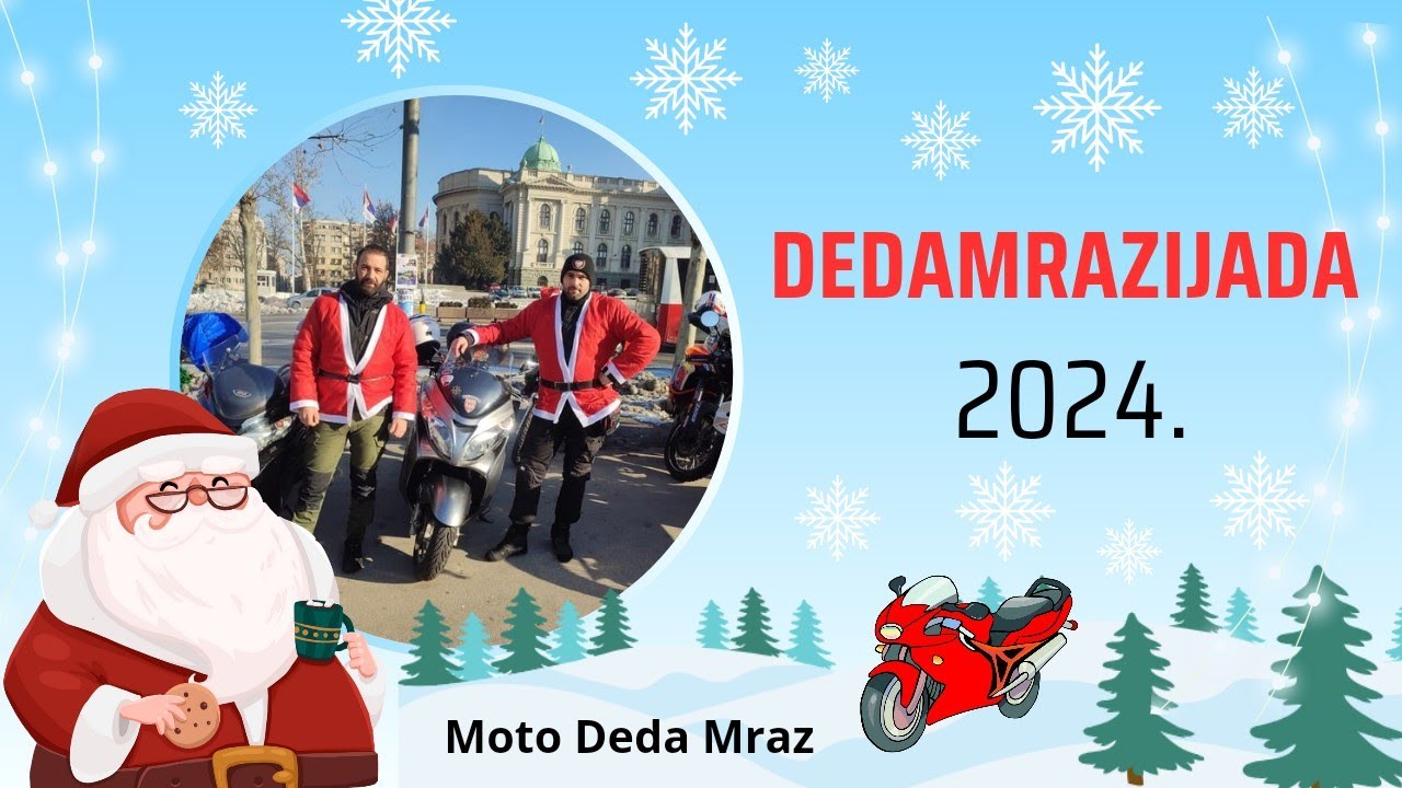 DEDAMRAZIJADA 2024. 🏍️🎅🎁