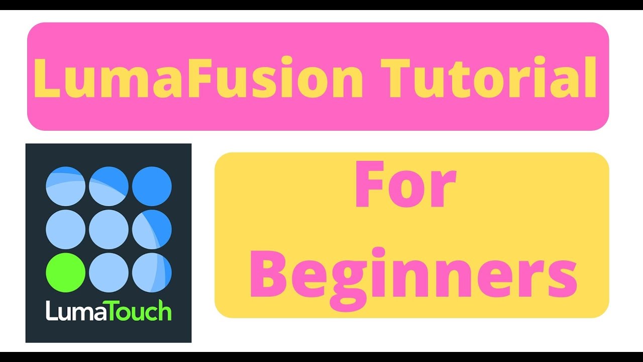 LumaFusion Tutorial (On iPad Pro)