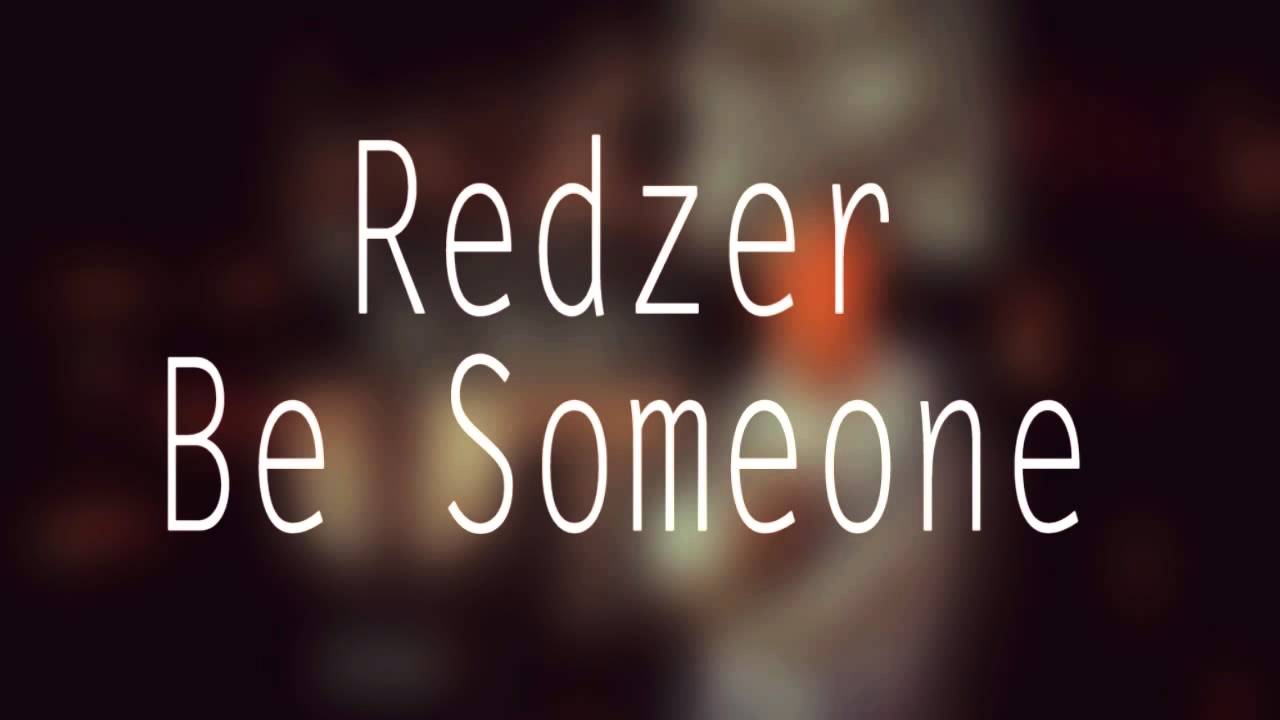 Redzer - Be Someone