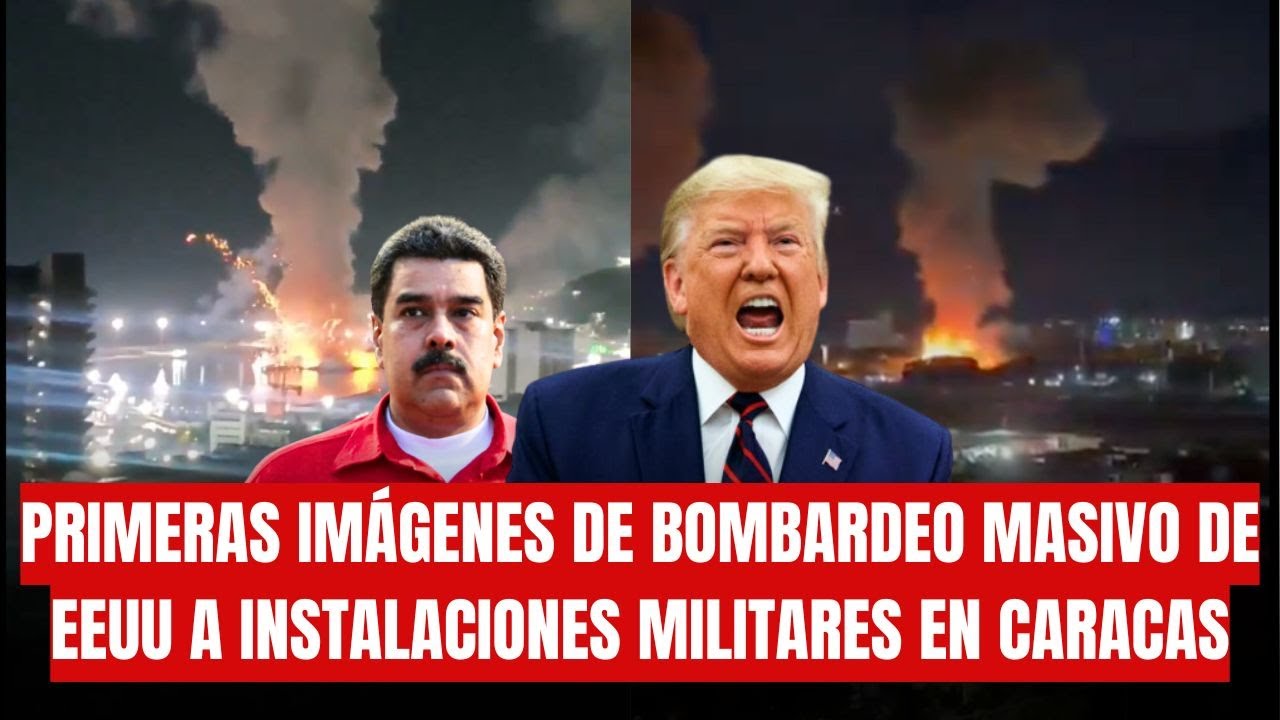 🚨URGENTE: PRIMERAS IM&Aacute;GENES DE BOMBARDEO MASIVO DE EEUU A INSTALACIONES MILITARES EN CARACAS