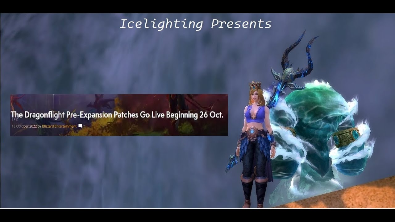 Dragon Flight Pre Patch Dates announced - 25th US / 26th EU - Two Phases - Evoker not till November