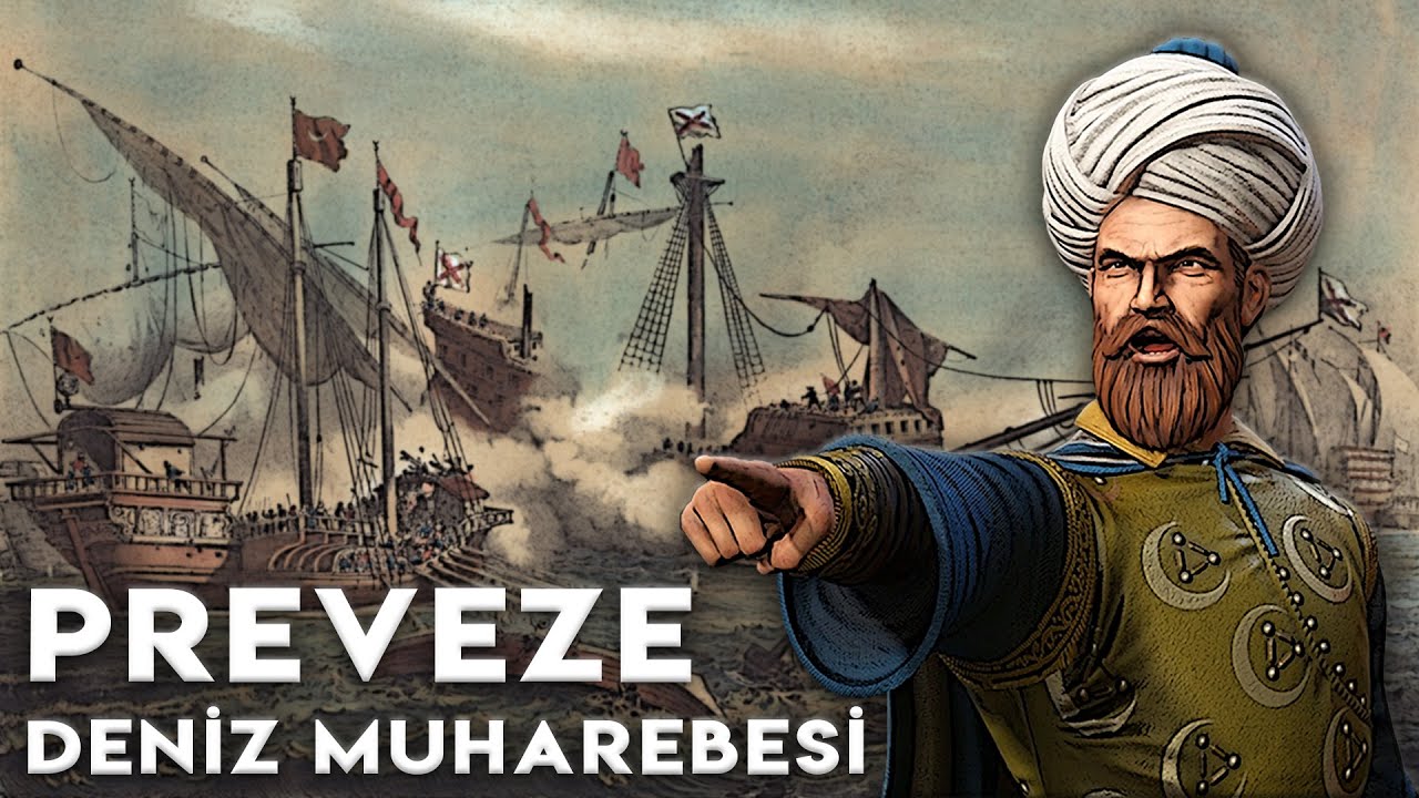 Preveze Deniz Muharebesi (1538) | 
