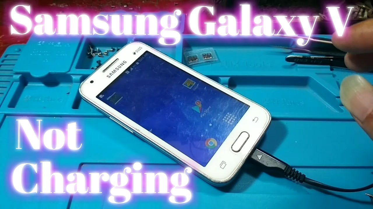 Samsung Galaxy V tidak bisa cas (Not charging)