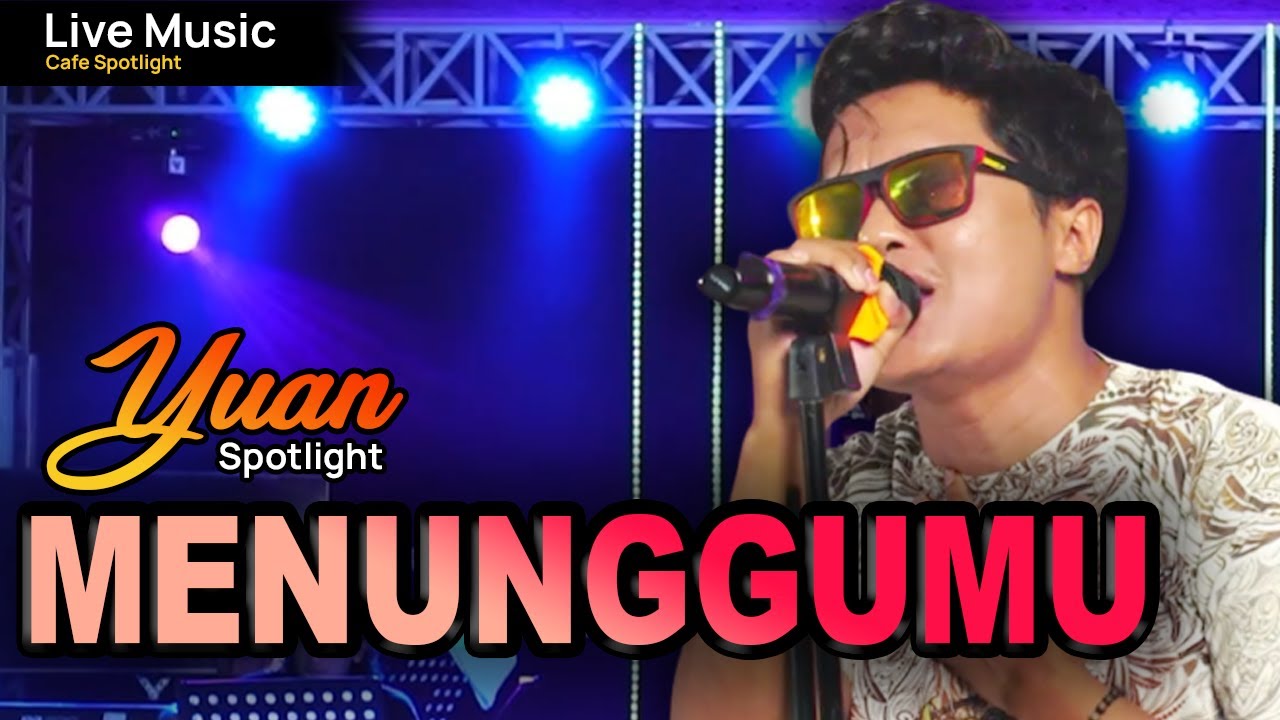 Menunggumu | Live YUAN Spotlight [Official Live Music]