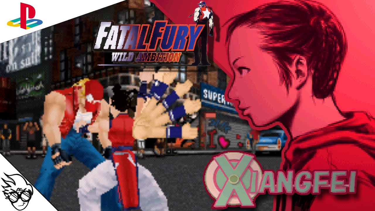 Fatal Fury: Wild Ambition (PS1/Playstation - 1999) - Li Xiangfei [Playthrough/LongPlay]