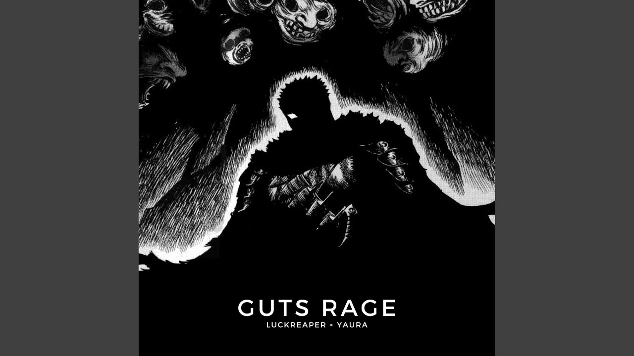Guts Rage