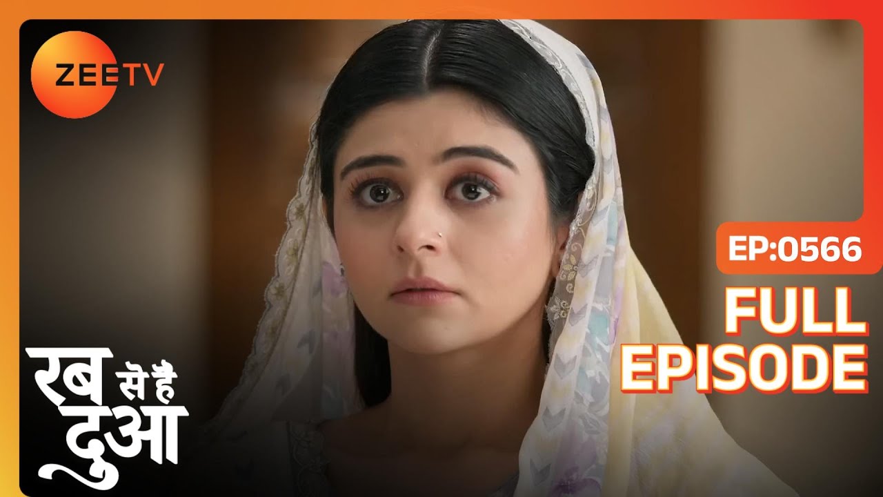 Ibadat लौटी doctor साहिबा को लेकर घर | Rabb Se Hai Dua | Full Ep. 566 | ZEE TV