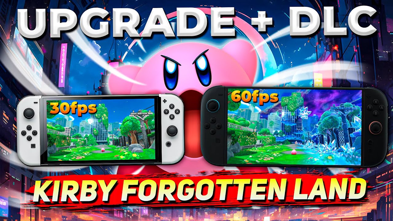 НУЖНО ЛИ ТЕБЕ ОБНОВЛЯТЬ Kirby Forgotten Land для SWITCH2 ? | Обзор DLC + Upgrade