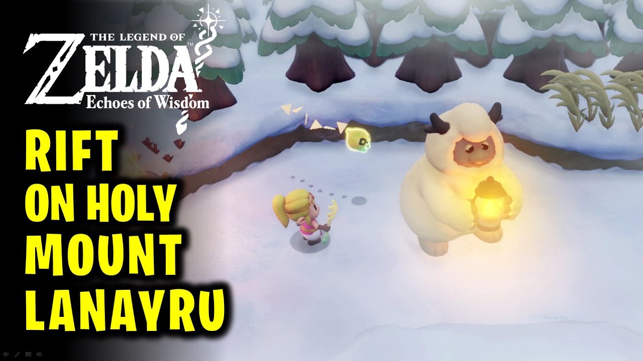 Rift on Holy Mount Lanayru - Full Quest Guide | Legend of Zelda Echoes of Wisdom