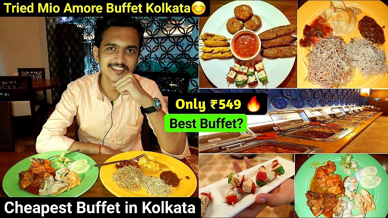 Mio Amore Buffet Kolkata🔥|Best Unlimited Buffet Just ₹549|Cheapest Buffet in Kolkata After Lockdown