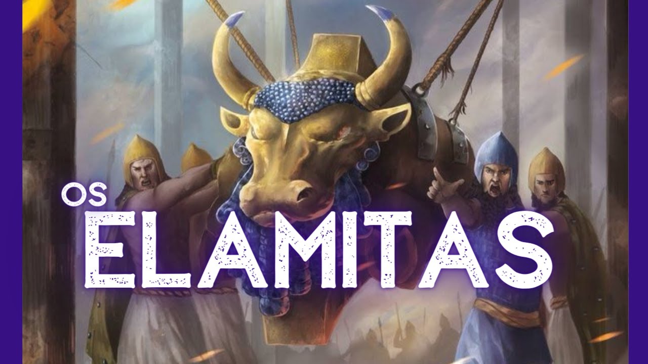 Os Elamitas - Os Ecos de um Indestrut&iacute;vel Reino Mesopot&acirc;mico