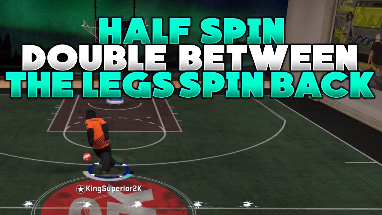 NBA 2K20 HALF SPIN DOUBLE BETWEEN THE LEGS SPIN BACK DRIBBLE TUTORIAL AFTER PATCH 10 KingSuperior