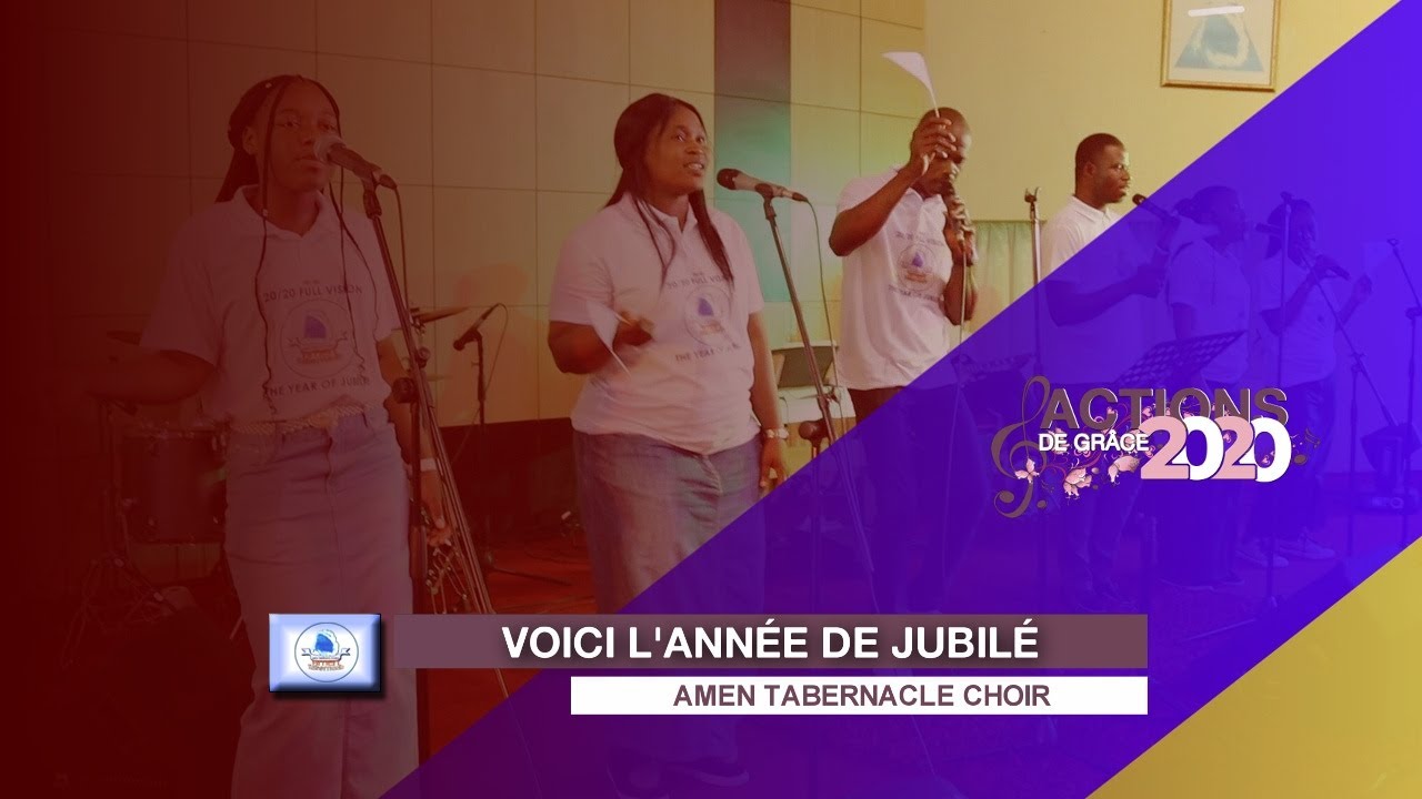 VOICI L'ANNÉE DE JUBILÉ [THIS IS THE YEAR]  ( Journée d'#ACTIONSDEGRÂCE2020 Amen Tabernacle JHB )