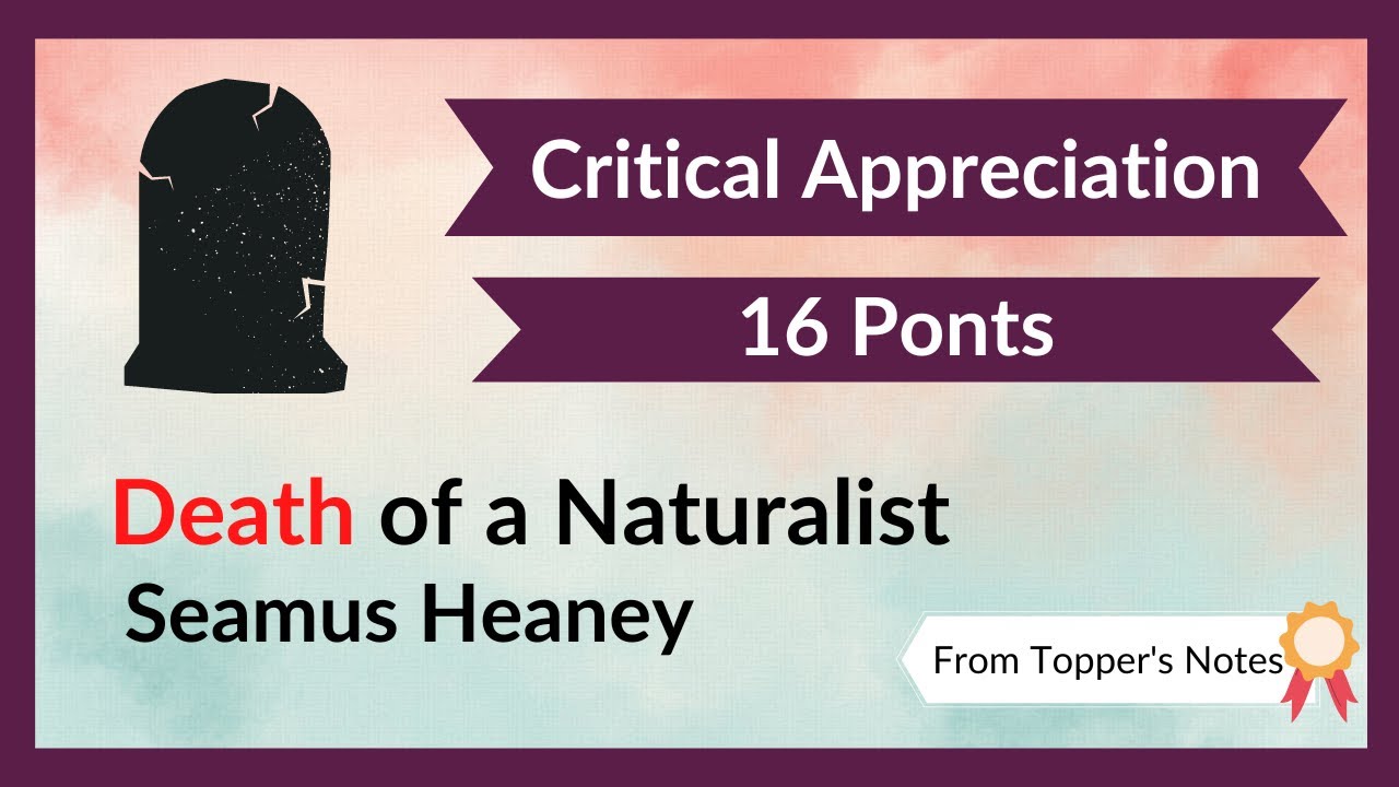 Death of a Naturalist by Seamus Heaney | Critical Appreciation 