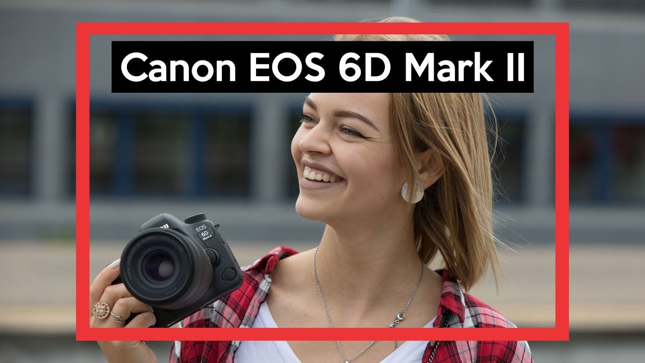Canon EOS 6D Mark II review english | dynamic range | fast autofocus | full frame DSLR