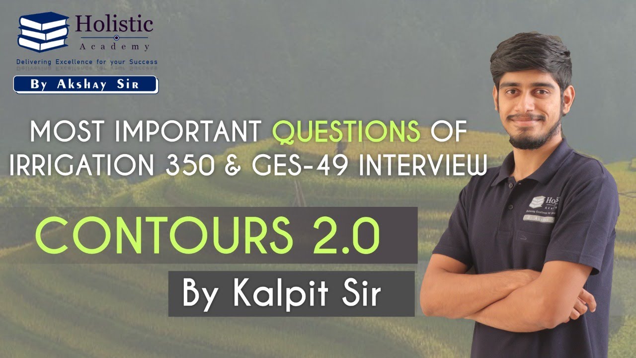 Contour 2.0 - Surveying | Interview Guidance | Irrigation-350/GES-49 | Kalpit Sir.
