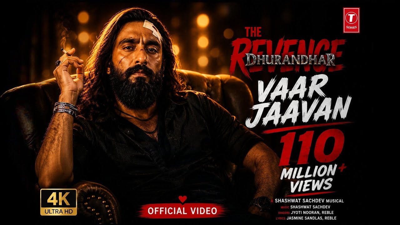 VAARI JAAVAN (Full Video)| Dhurandhar The Revengel Ranveer Singh| Shashwat Sachdev, Jyoti N,Jasmine