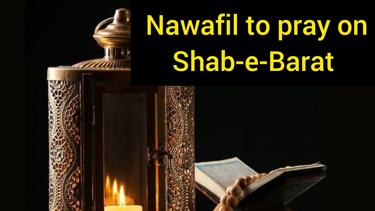 How to Pray Nawafil (prayer)on Shab-e-Barat | A Complete Guide #shabebarat #shabebaraatmubarak