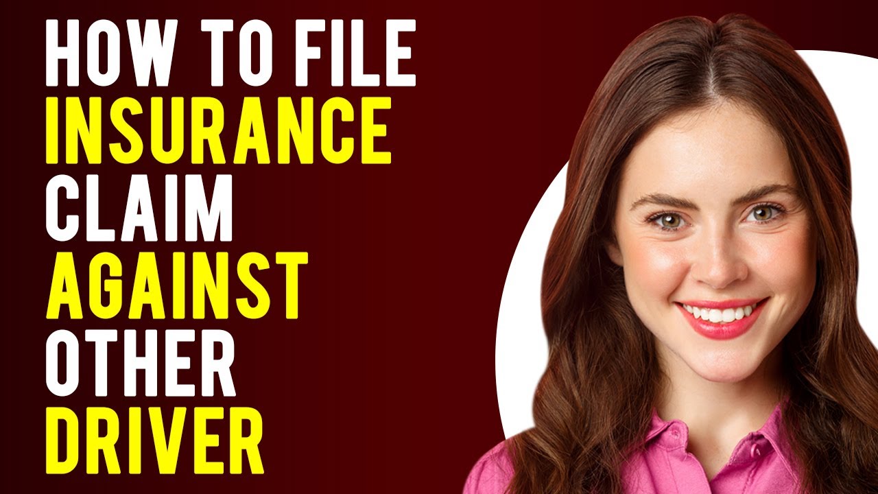 How to File Insurance Claim Against Other Driver (Third-Party Insurance Claim
