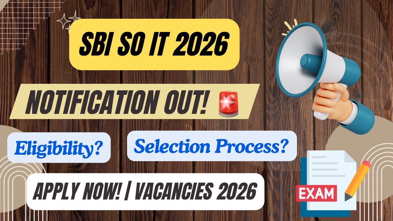 SBI SO IT 2026 Notification Out 🔥 Eligibility | Selection Process | Salary | Apply Now