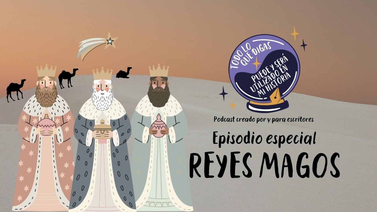 Especial de Reyes Magos