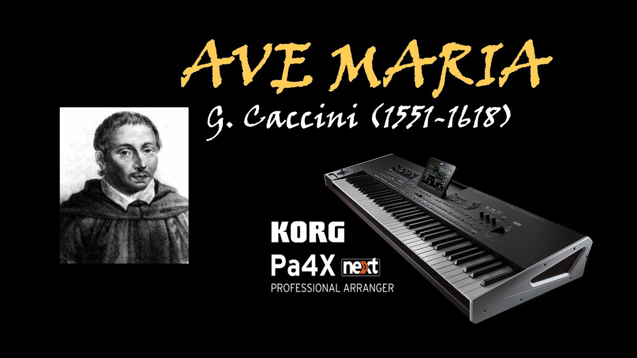 Korg Pa4x - Ave Maria (G. Caccini)