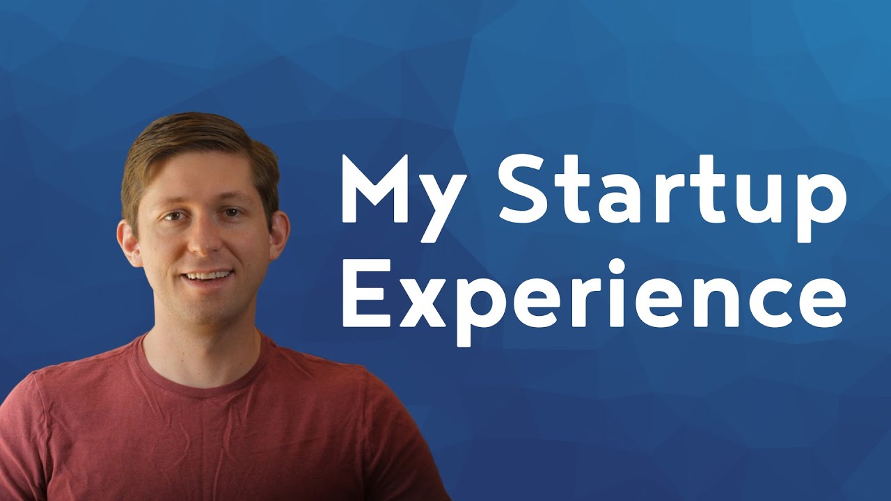 My Experience in Startups
