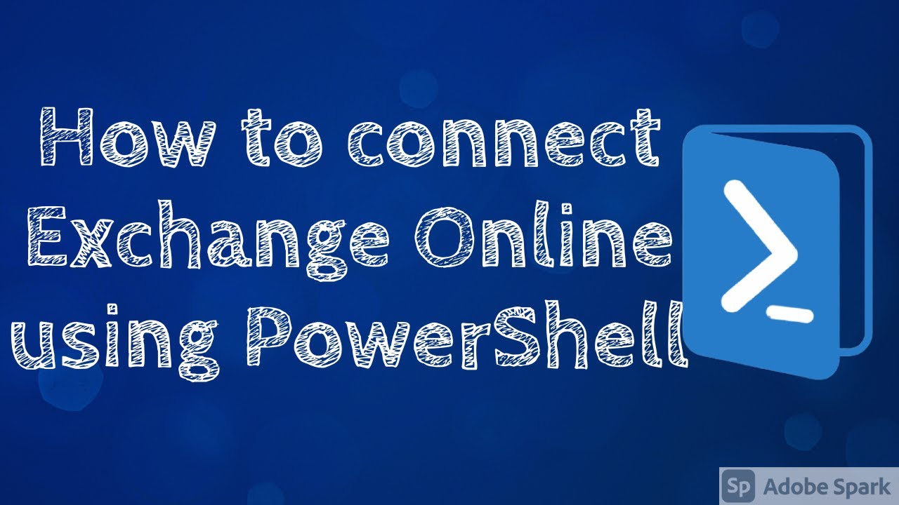 How to connect Exchange Online using PowerShell #Office365 #PowerShell